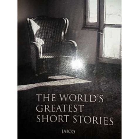 the world s greatest short stories ஜெய்கோ பப்ளிஷிங் ஹவுஸ்