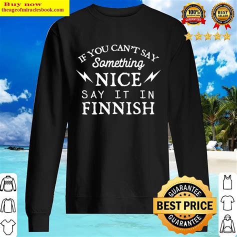 Say It In Finnish Funny Finland Humor Finns Saying Sarcastic Shirt