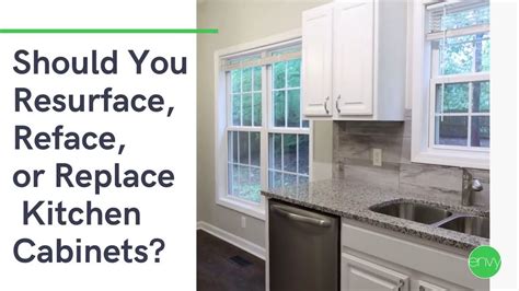 Should You Resurface Reface Or Replace Your Kitchen Cabinets Youtube