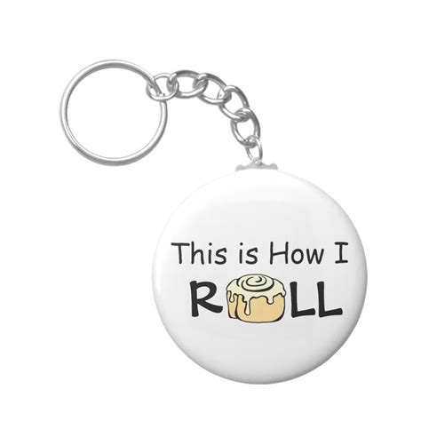 This Is How I Roll Cartoon Cinnamon Roll Funny Bun Keychain Zazzle