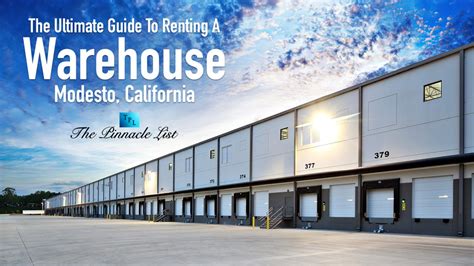 The Ultimate Guide To Renting A Warehouse In Modesto, CA – The Pinnacle