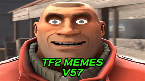 Tf2 Memes V57 Youtube