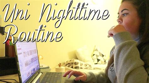 University Nighttime Routine Brodie Mie ♡ Night Time Routine Night