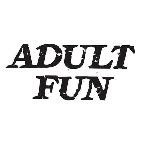 Adult Fun