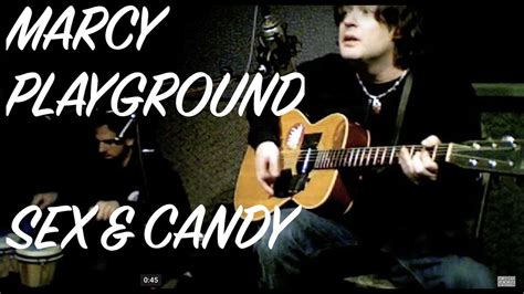 Marcy Playground Sex And Candy Acoustic Youtube