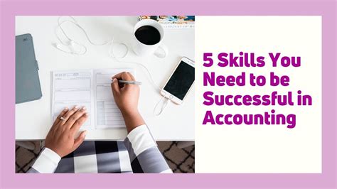 Five Basic Skills You Need To Be An Accountant Youtube