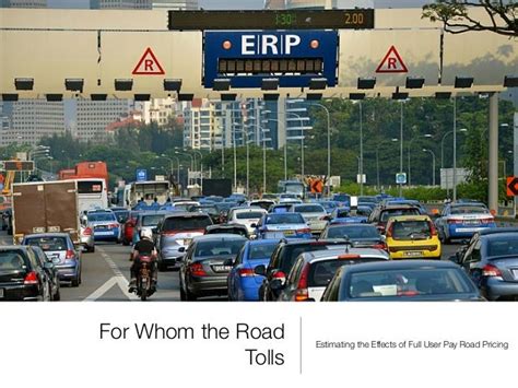 For Whom The Road Tolls A Look At Full User Pay Road Pricing