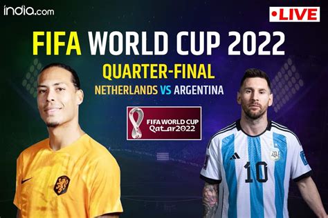 Highlights Netherlands 2 Vs Argentina 2 Fifa World Cup 2022 Score Quarter Final Argentina