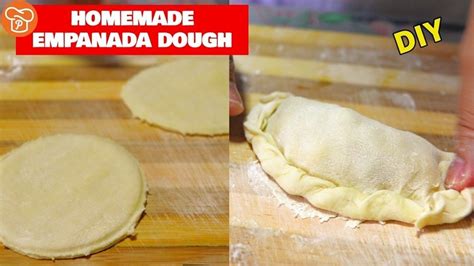 How To Make Homemade Empanada Dough No Bake Panlasang
