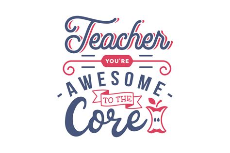 Teacher You Are Awesome To The Core Grafica Di Craftbundles · Creative