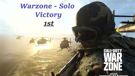 Call Of Duty Modern Warfare Warzone Solo Victory Youtube