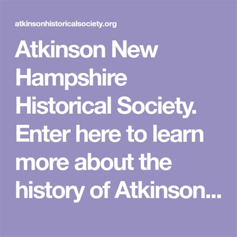 Atkinson New Hampshire Historical Society Enter Here To Learn More