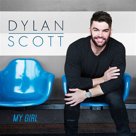 Dylan Scott My Girl Listen