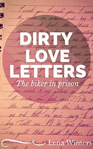 Dirty Love Letters The Biker In Prison Ebook Winters Lena Amazon