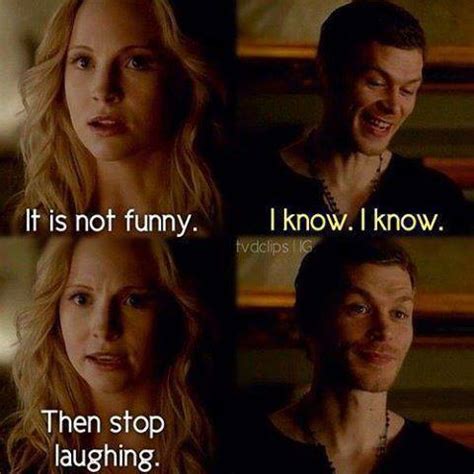 I didn't have a somehow you're the only one that wins, how'd that happen? Klaus And Caroline The Vampire Diaries Quotes. QuotesGram