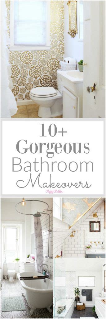10 Gorgeous Bathroom Makeovers Classy Clutter