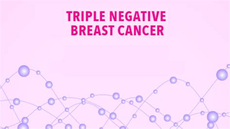 Triple Negative Breast Cancer Types Detection And Diagnosis Health