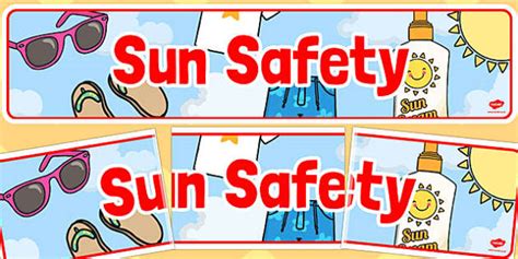 Sun Safety Sign Teacher Made Resources Health Twinkl