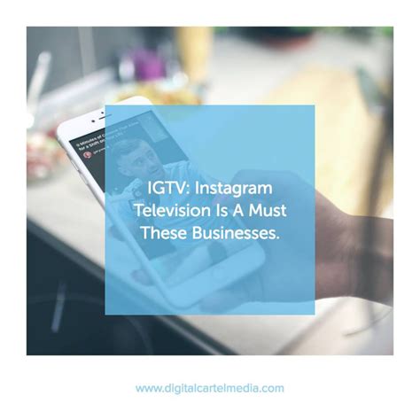 Igtv Instagram Television Is A Must For These Businesses Digital