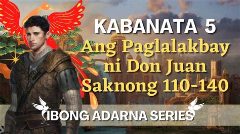 Ibong Adarna Kabanata 5 Ang Paglalakbay Ni Don Juan Youtube