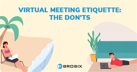 Virtual Meeting Etiquette Rules The Dos And Donts Brosix