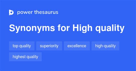 High Quality Synonyms 480 Words And Phrases For High Quality