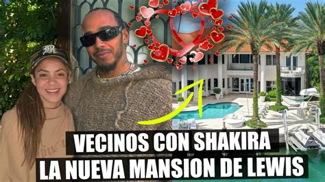 SHAKIRA se MUDÓ a la NUEVA MANSIÓN de Lewis Hamilton en Miami YouTube