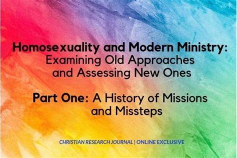 Homosexuality And Modern Ministry Examining Old Approaches And Assessing New Ones Part One A