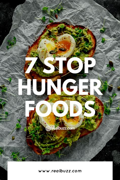 Always Feeling Hungry But Wanting To Resist The Need For Snacking These 7 Foods Will Help Keep