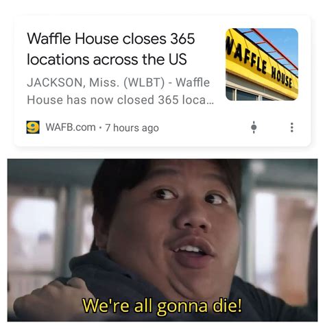 Waffle House Down Rdankmemes