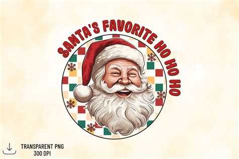 Santa S Favorite Ho Ho Ho Christmas Png Graphic By Craftfiles Svg · Creative Fabrica