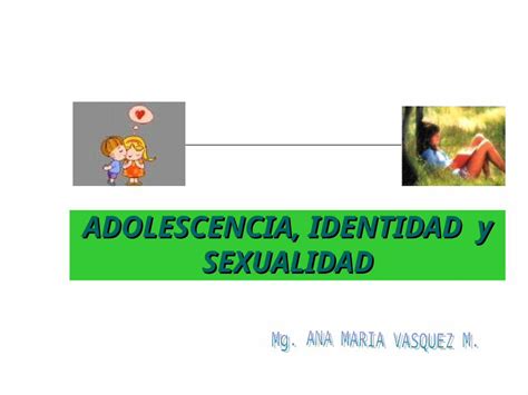 Ppt Adolescencia Identidad Y Sexualidad Upch Dokumen Tips Hot Sex Picture
