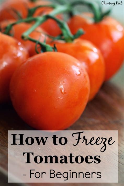 How to thicken tomato sauce. How to Freeze Tomatoes - For Beginners - Choosing Real