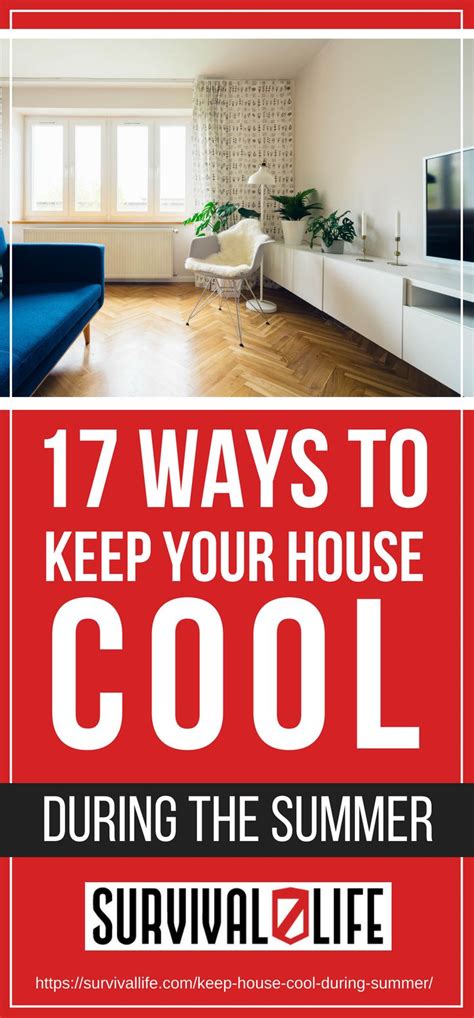 17 Ways To Keep Your House Cool During The Summer