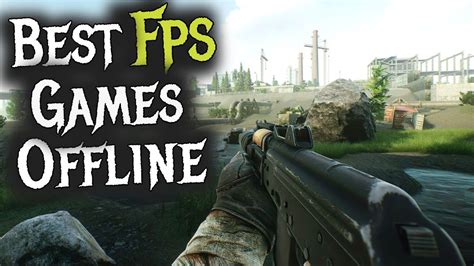 Top 10 Best Offline Fps Games For Android And Ios 2023 High Graphics