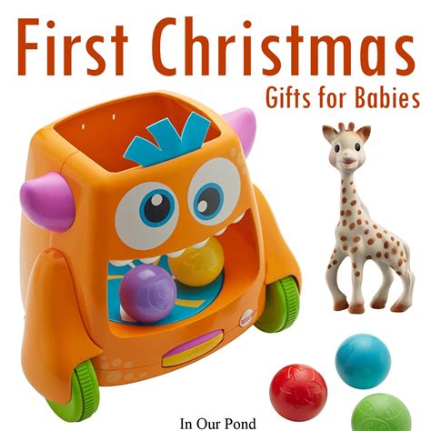 First Christmas Ts For Babies