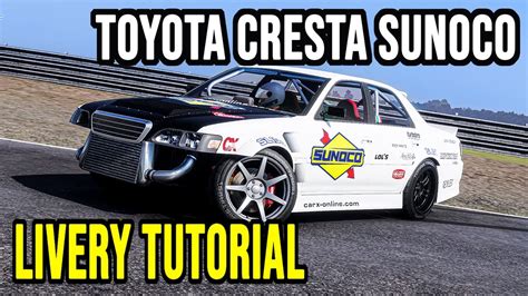 Carx Drift Racing Online Toyota Cresta Sunoco Livery Tutorial Youtube