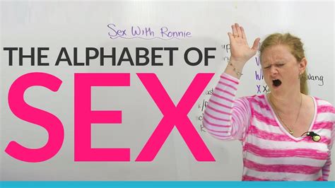 American Sex Slang The Sex Alphabet With Ronnie Youtube