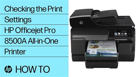 Checking The Print Settings Hp Officejet Pro 8500a All In One Printer