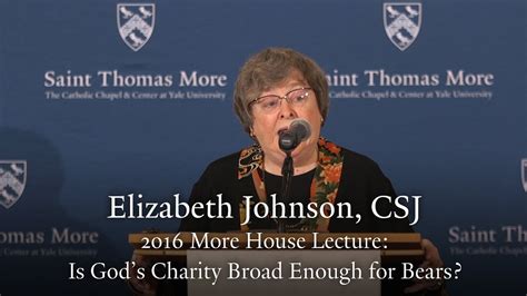Elizabeth Johnson Is Gods Charity Broad Enough For Bears Youtube