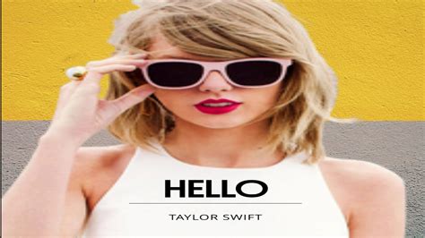 Taylor Swift Hello Youtube