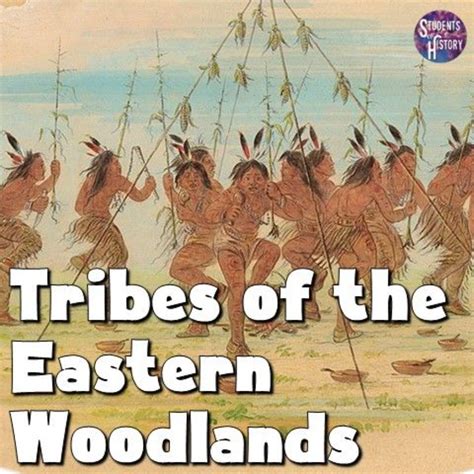 Eastern Woodlands Indian Tribes