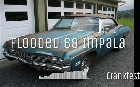 The Flooded 68 Impala Audio Crankfest Clips4sale