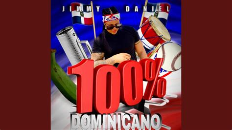 100 por ciento dominicano youtube