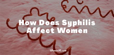 How Does Syphilis Affect Women