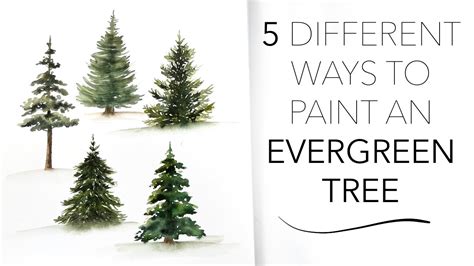 5 Different Ways To Paint An Evergreen Tree Youtube