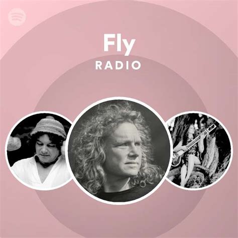 Fly Radio Playlist By Spotify Spotify