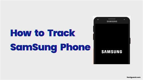 How To Track Samsung Phone Updated 2023