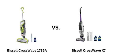 Bissell Crosswave 1785a Vs Bissell Crosswave X7