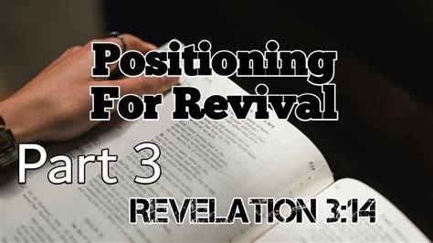 Positioning For Revival Part 3 Youtube